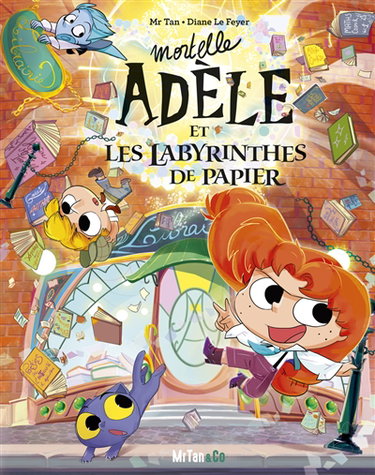 Couverture de Mortelle Adèle. Mortelle Adèle et les Labyrinthes de Papier