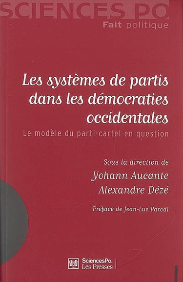 Couverture de Les systèmes de partis dans les démocraties occidentales : le modèle du parti-cartel en question
