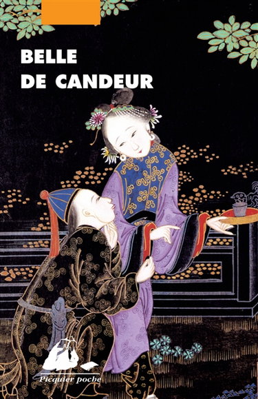 Couverture de Belle de candeur ou Histoire non officielle de Zhulin : roman érotique de la dynastie Ming