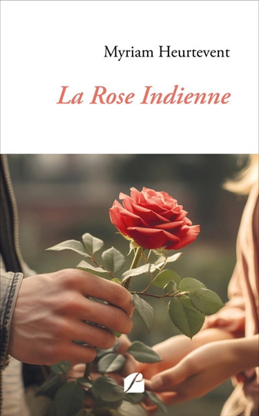 Couverture de La Rose Indienne