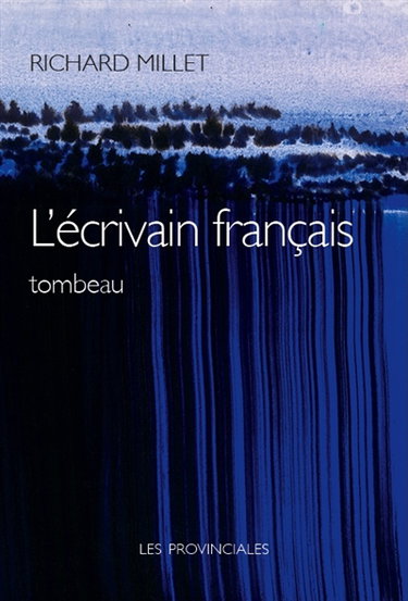 Couverture de L'écrivain français, tombeau