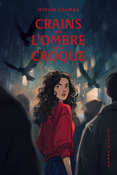 Couverture de Crains que l'ombre ne te croque
