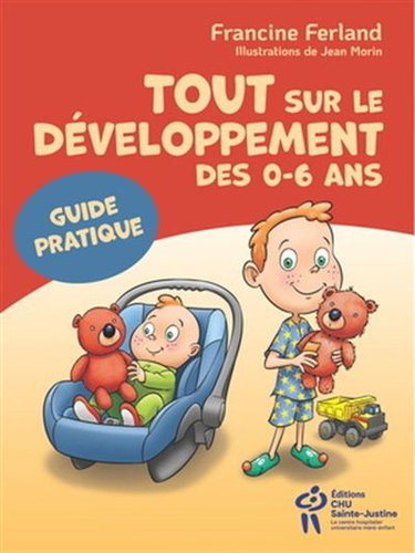 Couverture de Tout sur le développement des 0-6 ans