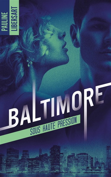 Couverture de Baltimore. Vol. 1. Sous haute pression. Pour un instant de vérité