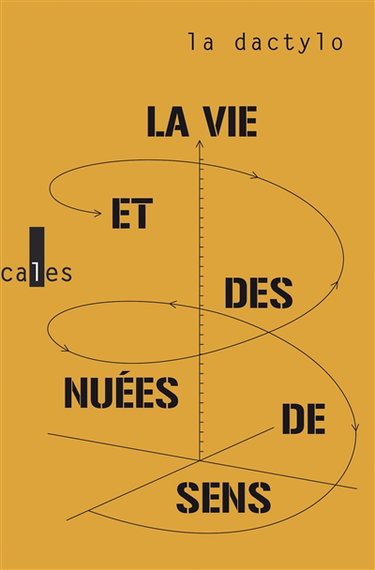 Couverture de La vie et des nuées de sens : métamorphoses et autres proses
