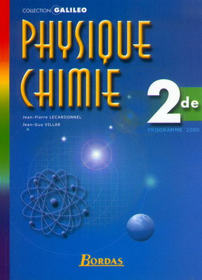 Couverture de Physique chimie 2de : programme 2000 : livre de l'élève