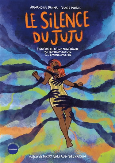 Couverture de Le silence du juju : itinéraire d'une Nigériane, de la prostitution à l'émancipation