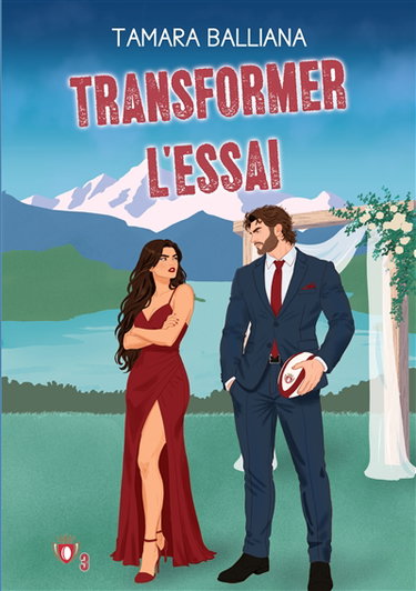 Couverture de Transformer l'essai : Une comédie romantique Rugby