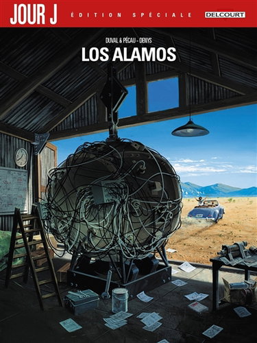 Couverture de Jour J. Vol. 32. Los Alamos. Juin 1945, la rencontre de Robert Oppenheimer et Jack Kerouac stoppe les recherches sur la bombe A