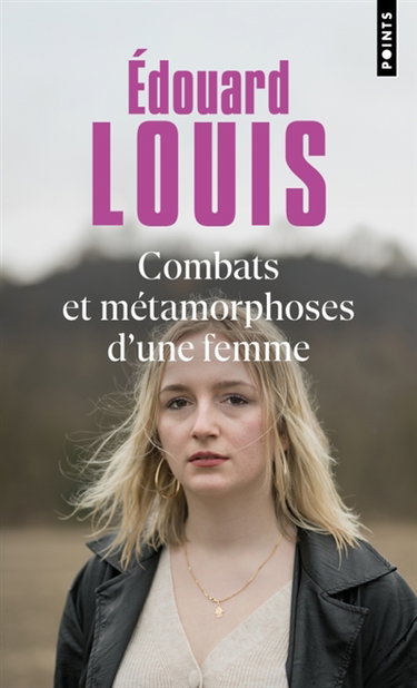 Couverture de Combats et métamorphoses d'une femme