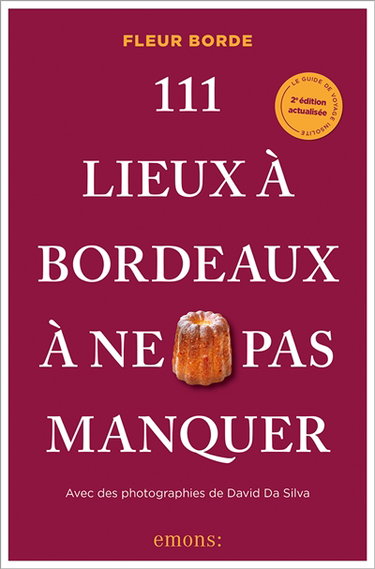 Couverture de 111 lieux à Bordeaux à ne pas manquer