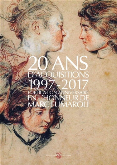 Couverture de 20 ans d'acquisitions : 1997-2017 : publication anniversaire en l'honneur de Marc Fumaroli