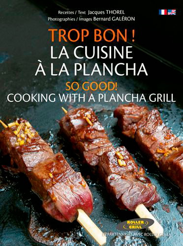 Couverture de Trop bon ! La cuisine à la plancha. So good! Cooking with a plancha grill