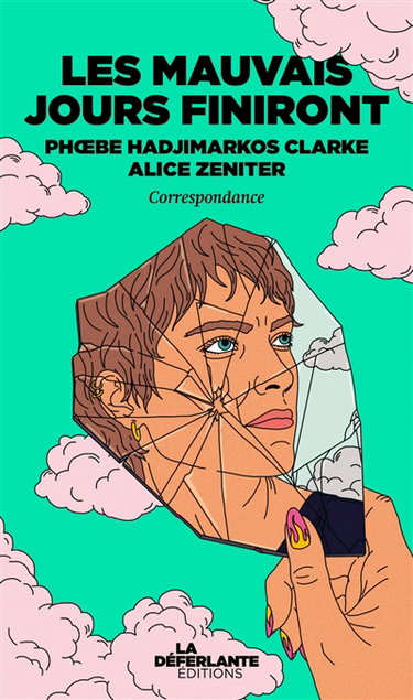 Couverture de Les mauvais jours finiront : correspondance