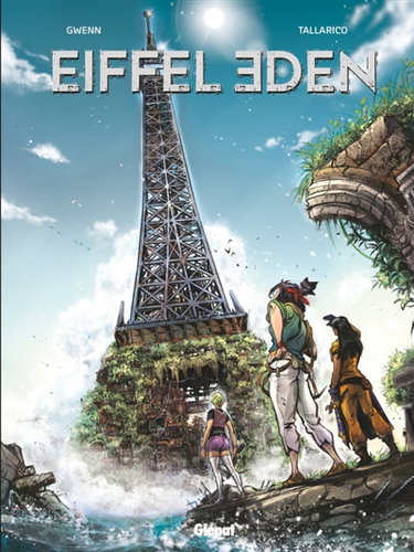 Couverture de Eiffel Eden. Vol. 1