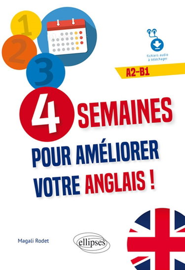 Couverture de 4 semaines pour améliorer votre anglais ! : A2-B1