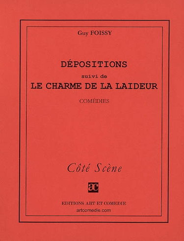Couverture de Déposition. Le charme de la laideur