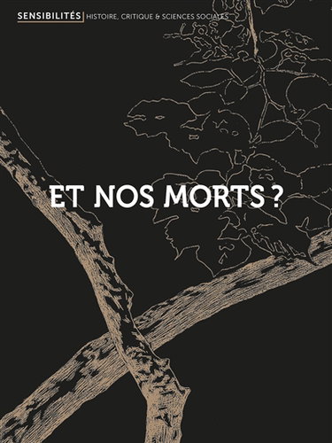 Couverture de Sensibilités, n° 8. Et nos morts ?