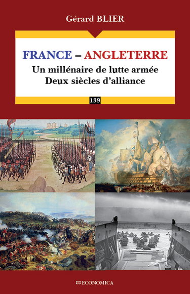 Couverture de France-Angleterre : un millénaire de lutte armée : deux siècles d'alliance