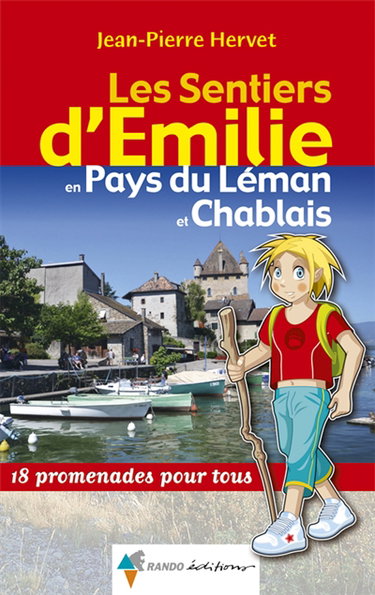 Couverture de Les sentiers d'Emilie en pays du Léman et Chablais : 18 promenades pour tous