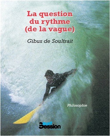 Couverture de La question du rythme (de la vague)