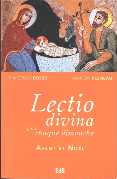 Couverture de Lectio divina pour chaque dimanche : années A, B, C. Vol. 2. Avent et Noël