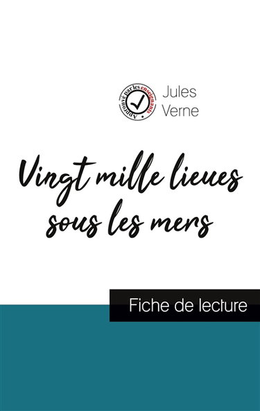 Couverture de Vingt mille lieux sous les mers de Jules Verne (fiche de lecture et analyse complète de l'oeuvre)