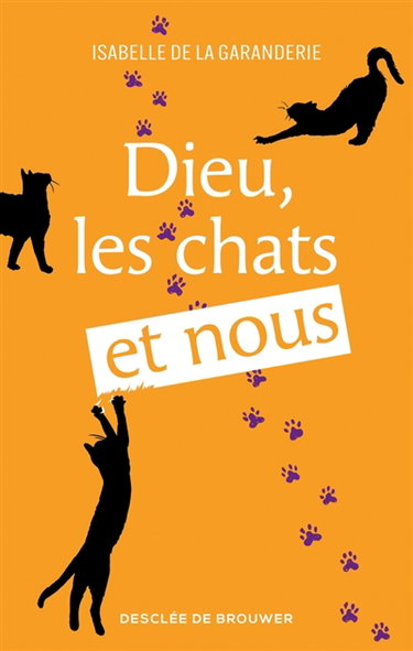 Couverture de Dieu, les chats et nous