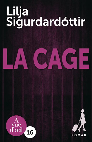 Couverture de Reykjavik noir : la trilogie. Vol. 3. La cage