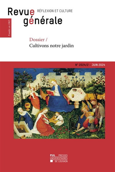 Couverture de Revue générale : réflexion et culture, n° 2 (2024). Cultivons notre jardin