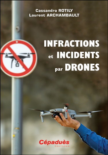 Couverture de Infractions et incidents par drones