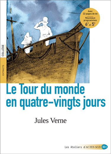 Couverture de Le tour du monde en quatre-vingts jours : extraits, collège