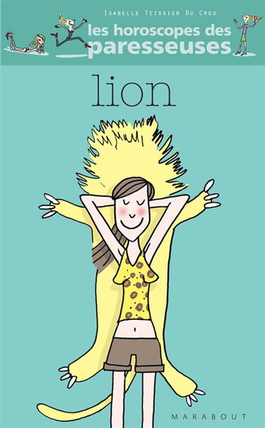 Couverture de Lion, 22 juillet-23 août : horoscope 2007