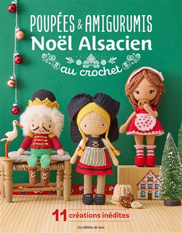 Couverture de Poupées & amigurumis Noël alsacien au crochet : 11 créations inédites