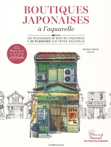 Couverture de Boutiques japonaises à l'aquarelle : les techniques de base de l'aquarelle + 35 planches sur papier aquarelle