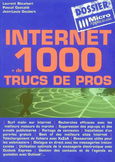 Couverture de Internet : plus de 1000 trucs de pros