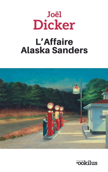 Couverture de L'affaire Alaska Sanders par Joël Dicker
