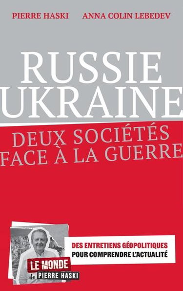 Couverture de Russie, Ukraine : deux sociétés face à la guerre