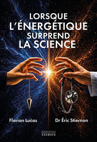 Couverture de Lorsque l'énergétique surprend la science