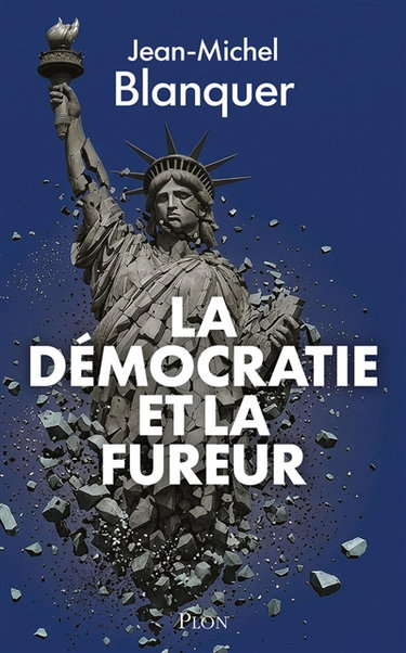 Couverture de La démocratie et la fureur : Tocqueville dans l'Amérique d'aujourd'hui