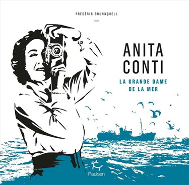 Couverture de Anita Conti : la grande dame de la mer