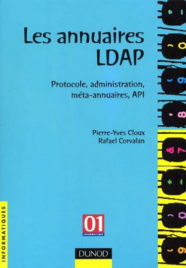 Couverture de Les annuaires LDAP : protocole, administration, méta-annuaires, API