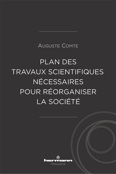 Couverture de Plan des travaux scientifiques nécessaires pour réorganiser la société
