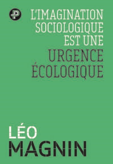 Couverture de L'imagination sociologique est une urgence écologique
