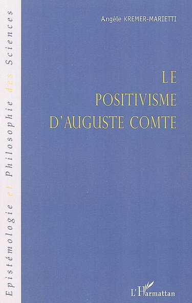 Couverture de Le positivisme d'Auguste Comte