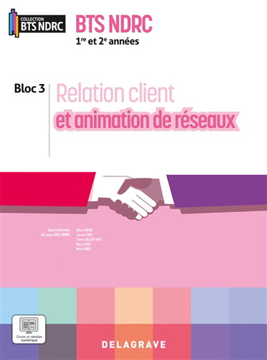 Couverture de Relation client et animation de réseaux : BTS NDRC, 1re et 2e années : bloc 3 par Lucas Sanz-Ramos
