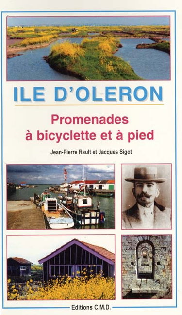 Couverture de Ile d'Oléron, promenades à pied, à bicyclette