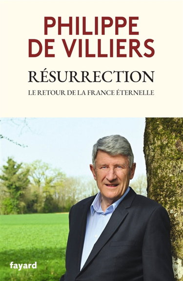 Couverture de Résurrection : le retour de la France éternelle
