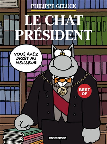 Couverture de Le Chat. Le Chat président : best of