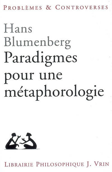 Couverture de Paradigmes pour une métaphorologie